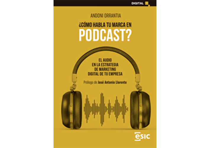 foto noticia ¿Cómo habla tu marca en podcast? 
El audio en la estrategia de marketing digital de tu empresa.